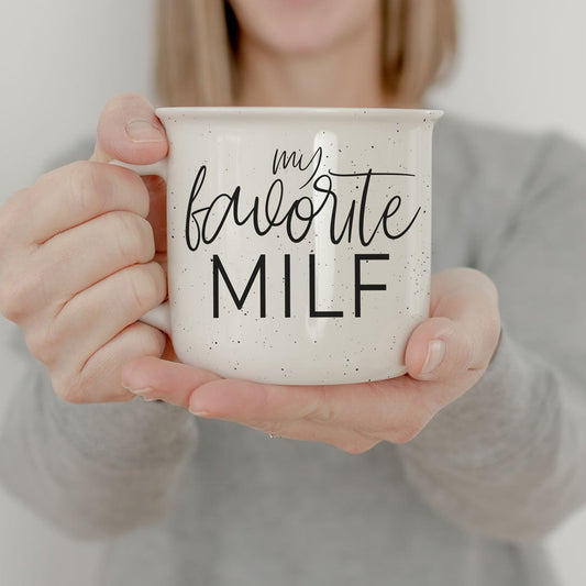 My favorite milf mug.
Funny MILF Gift ideas for her. 