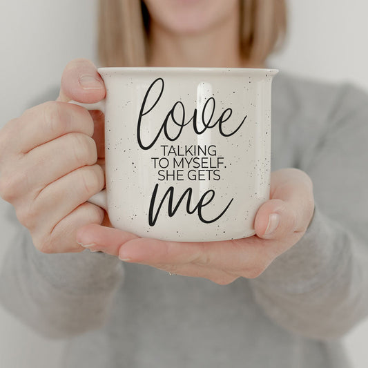 Love talking to myself. She gets me Mug.
Love talking to myself gift ideas.
Funny Self Love Gift iDeas.
Funny Valentines day coffee mugs for her.